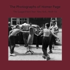 The Photographs of Homer Page: The Guggenheim Year: New York, 1949-50 By Keith F. Davis Cover Image