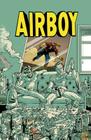 Airboy By James Robinson, Greg Hinkle (Artist) Cover Image