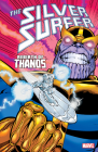 SILVER SURFER: REBIRTH OF THANOS [NEW PRINTING] By Jim Starlin (Comic script by), Jack Kirby (Illustrator), Ron Lim (Cover design or artwork by) Cover Image