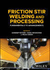 Friction Stir Welding and Processing: Fundamentals to Advancements Cover Image