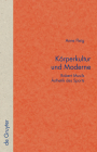 Körperkultur und Moderne (Quellen Und Forschungen Zur Literatur- Und Kulturgeschichte #51) Cover Image