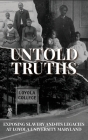 Untold Truths: Exposing Slavery and Its Legacies at Loyola University Maryland Cover Image