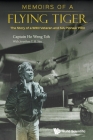 Memoirs of a Flying Tiger: The Story of a WWII Veteran and SIA Pioneer Pilot Cover Image