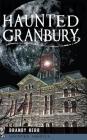 Haunted Granbury By Brandy Herr Cover Image