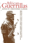 African Guerrillas By Christopher Clapham (Editor) Cover Image
