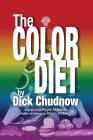 The Color Diet By Dick Chudnow Cover Image