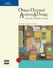 Object-Oriented Analysis and Design: With the Unified Process (Available Titles Cengagenow) Cover Image