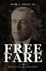 Freefare: Welcome to the Age of Entitlement Cover Image