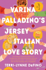 Varina Palladino's Jersey Italian Love Story: A Novel Cover Image