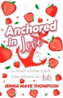 Anchored in Love Cover Image