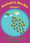 Melinda's Bee Hive: Volume 2 By Soula Dempster Cover Image