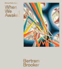 Bertram Brooker: When We Awake! Cover Image