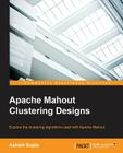Apache Mahout Clustering Designs Cover Image