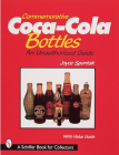 Commemorative Coca-Cola(r) Bottles: An Unauthorized Guide (Schiffer Book for Collectors) Cover Image