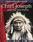 Chief Joseph and the Nez Perce (Reader's Theater) By Kathleen E. Bradley Cover Image