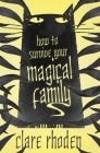 How to Survive Your Magical Family Cover Image