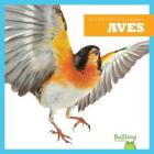 Aves (Birds) By Erica Donner Cover Image
