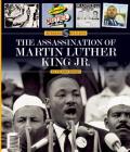 The Assassination of Martin Luther King Jr. (Turning Points) Cover Image