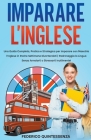 Imparare l'Inglese: Una Guida Completa, Pratica e Strategica per Imparare con Maestria l'Inglese in Poche Settimane Divertendoti Padronegg Cover Image