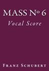Mass No. 6: Vocal Score Cover Image
