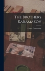 The Brothers Karamazov By Fyodor Dostoyevsky Cover Image