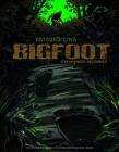 Encountering Bigfoot: Eyewitness Accounts (Eyewitness to the Unexplained) By Katherine Krohn, Michael Byers (Illustrator) Cover Image