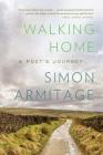 Walking Home: A Poet's Journey Cover Image