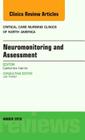 Neuromonitoring and Assessment, an Issue of Critical Care Nursing Clinics of North America: Volume 28-1 (Clinics: Nursing #28) By Catherine Harris Cover Image