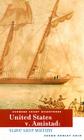 United States V. Amistad: Slave Ship Mutiny (Supreme Court Milestones) By Susan Dudley Gold Cover Image