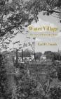 Water Village: The Story of Waterville, Maine Cover Image