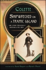 Shipwrecked on a Traffic Island: And Other Previously Untranslated Gems (Excelsior Editions) Cover Image