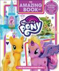 The Amazing Book of My Little Pony Cover Image