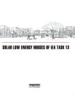 Solar Low Energy Houses of Iea Task 13 By Robert Hastings Cover Image