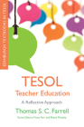 Tesol Teacher Education: A Reflective Approach (Edinburgh Textbooks in Tesol) By Thomas S. C. Farrell Cover Image
