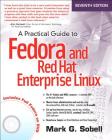 A Practical Guide to Fedora and Red Hat Enterprise Linux [With DVD] Cover Image