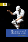 The Awakening of Islamic Pop Music By Jonas Otterbeck Cover Image