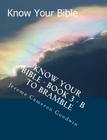 Know Your Bible - Book 3 - B To Bramble: Know Your Bible Series By Jerome Cameron Goodwin Cover Image