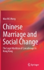 Chinese Marriage and Social Change: The Legal Abolition of Concubinage in Hong Kong Cover Image