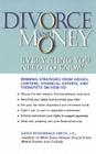 Divorce and Money: Everything You Need to Know Cover Image