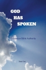 God Has Spoken: Essays on Bible Authority By Stan Cox Cover Image