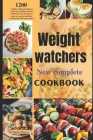 Weight Watchers New Complete Cookbook: Simple, Healthy, and Delicious Recipes for a Healthy Lifestyle, with 30 Days' Meal Plan to Make You Burn Fat an By Belinda Hayes Cover Image