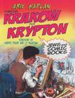 From Krakow to Krypton: Jews and Comic Books By Arie Kaplan, JT Waldman (Foreword by), Harvey Pekar (Foreword by) Cover Image