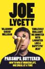 Parsnips, Buttered: How to win at modern life, one email at a time By Joe Lycett Cover Image