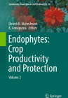 Endophytes: Crop Productivity and Protection: Volume 2 (Sustainable Development and Biodiversity #16) By Dinesh K. Maheshwari (Editor), K. Annapurna (Editor) Cover Image