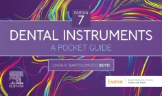 Dental Instruments: A Pocket Guide By Linda Bartolomucci Boyd Cover Image