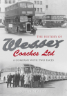 The History of Wessex Coaches Ltd: A Company with Two Faces Cover Image