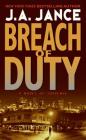 Breach of Duty (J. P. Beaumont Novel #14) By J. A. Jance Cover Image