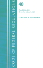 Code of Federal Regulations, Title 40 Protection of the Environment 300-399, Revised as of July 1, 2021 Cover Image