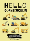 Hello Construction By Amanda Minuk Cover Image
