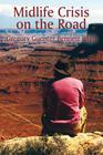 Midlife Crisis on the Road By Gregory Guenter Bennett Bligh Cover Image
